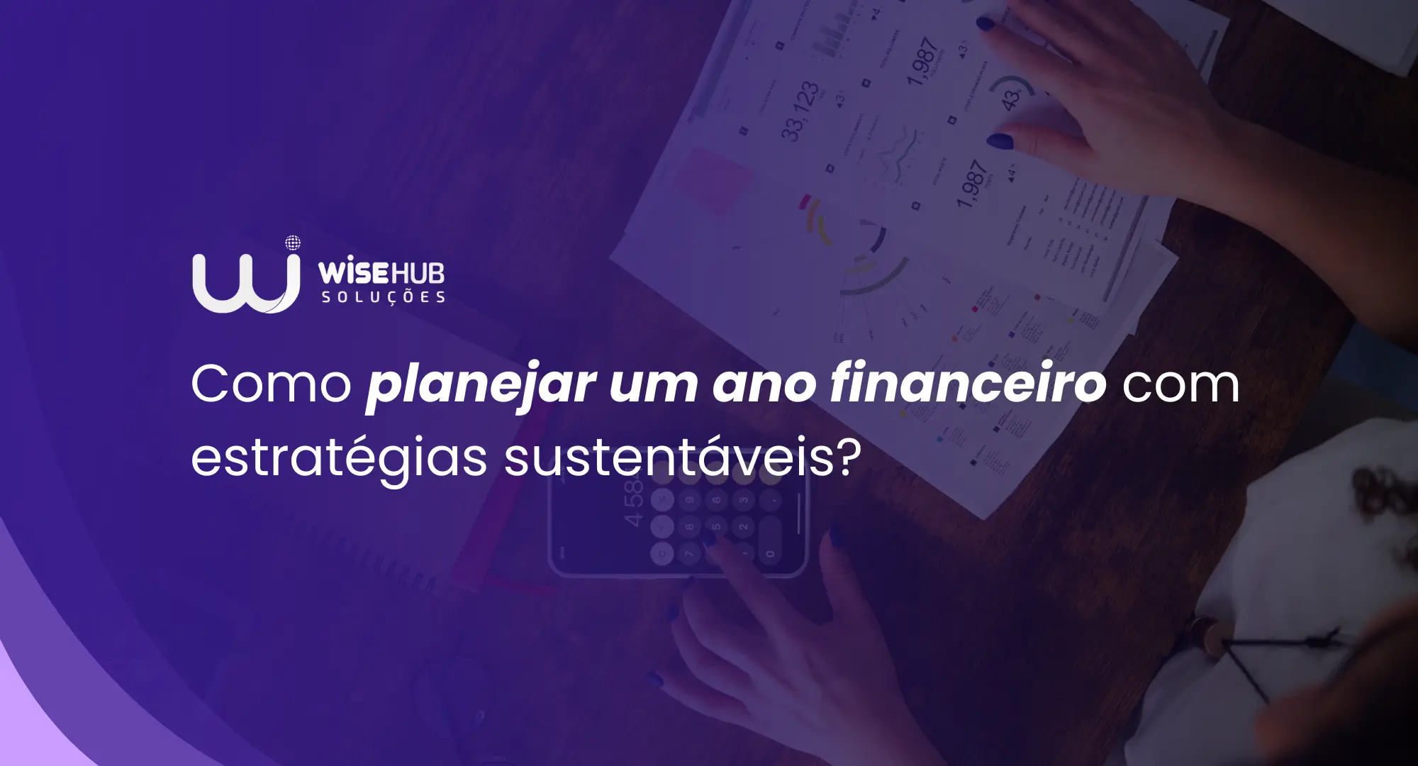 Como planejar um ano financeiro